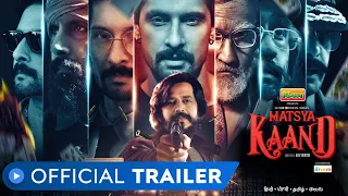 Matsya Kaand | Official Trailer | Ravii Dubey, Ravi Kishan & Piyush Mishra | MX Original | MX Player