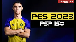 eFOOTBALL PES 2023 PPSSPP ANDROID OFFLINE SETUP BEST GRAPHICS LATEST KITS & UPDATED TRANSFERS