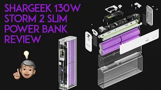 130 Watt Power Bank - Storm 2 Slim by Shargeek Review - An great & uniquely design power bank