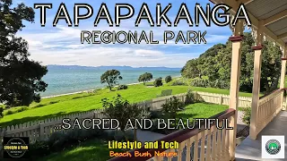 Tapapakanga Regional Park...Sacred and Beautiful