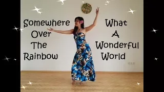 Somewhere Over the Rainbow/What A Wonderful World Hula Dance