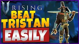 How To Easily Beat Tristan The Vampire Hunter In V Rising