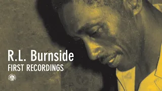 R.L. Burnside - First Recordings (Full Album Stream)