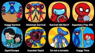 Huggy Survial, Stickman Survival, Survival 456 But It' Impostor, Superhero Play 456, Huggy Time