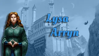 Lysa Arryn: A Lady's Scorn | Character Analysis | ASOIAF