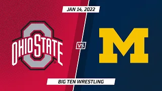 Select Matches: Ohio State vs. Michigan | Big Ten Wrestling | Jan. 14, 2022