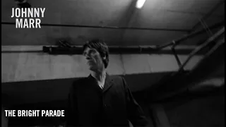 Johnny Marr - The Bright Parade (Official Music Video)
