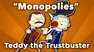 ♫ Teddy Roosevelt the Trustbuster - "Monopolies" - Extra History Music