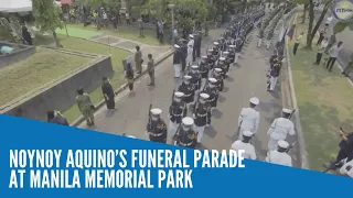 Noynoy Aquino’s funeral parade at Manila Memorial Park