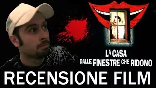 Recensioni Horror: La Casa dalle Finestre che Ridono