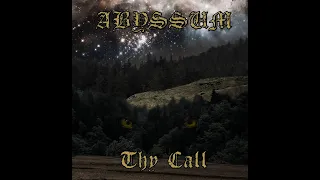 Abyssum - Thy Call (FULL LENGTH 1998)
