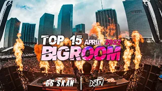 Sick bigroom drops Only 👍 April 2022 Top 15 Gs Skan