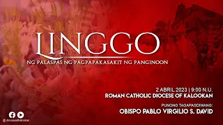 04.02.23 | 9:00 AM | Linggo ng Palaspas ng Pagpapakasakit ng Panginoon