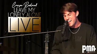 Carson Rowland - leave my lonely alone (Live Performance)