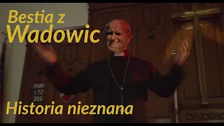 Bestia z Wadowic Historia Prawdziwa Trailer