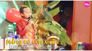 Nắng có còn Xuân - Hồ Văn Cường