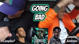 MEEK MILL X DRAKE - GOING BAD (REACTION REVIEW)