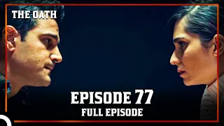 The Oath | Episode 77