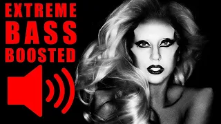 Lady Gaga - Bad Kids (BASS BOOSTED EXTREME)🔊🔥💯