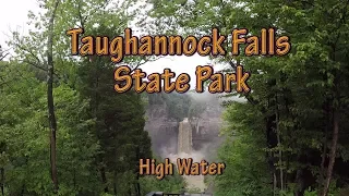 Taughannock Falls State Park – High Water – Ithaca NY