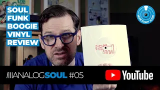 ANALOGSOUL #05 | SOUL FUNK BOOGIE 45's VINYL REVIEW | RECORD COLLECTION