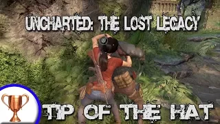 Uncharted: the Lost Legacy│Tip of the Hat Trophy