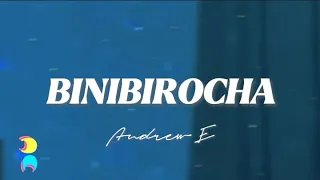 Andrew E - Binibirocha (Lyrics)