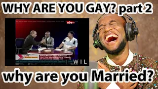 WHY ARE YOU GAY? part 2 (why are you Married?) Hilarious Ugandan full Interview | REACTION