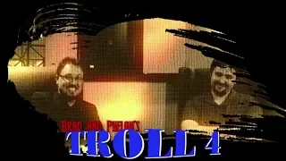 Troll 4 Commentary - Cinema Snob and Phelous (rus vo)