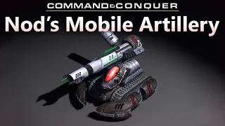 Nod's Mobile Artillery - Command and Conquer - Tiberium Lore