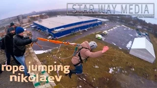 Rope jumping Nikolaev | Роупджампинг | Прыжки с недостроенной многоэтажки