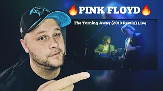 🔥Pink Floyd🔥 The Turning Away 2019 Remix Live Reaction!