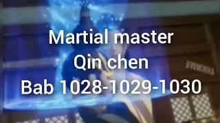 martial master / Qin chen bab  1028-1029-1030