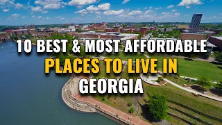 10 Most Affordable Places to Live in Georgia 2023