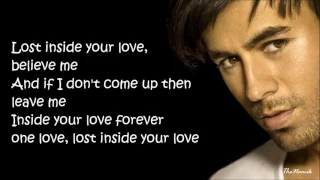 enrique iglesias  lost inside your love lyrics