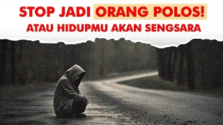 Jangan Mudah Baik dan Positif Thinking dengan Orang