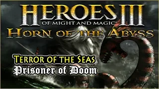 Heroes of Might & Magic 3 HD | Horn of the Abyss | Terror of the Seas | Prisoner of Doom