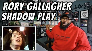 Rory Gallagher - Shadow Play | REACTION