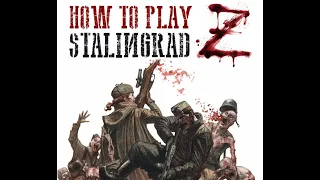 How to Play Stalingrad Z