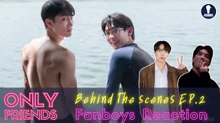 Fanboys Reaction I [BTS] เพื่อนต้องห้าม Only Friends EP.2