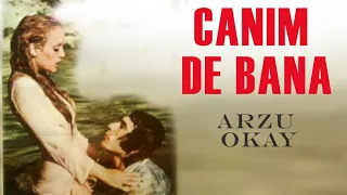 Canım De Bana Türk Filmi | FULL İZLE | ARZU OKAY