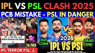 PSL Clash With IPL 2025 | IPL vs PSL | Pakistan Public Reaction