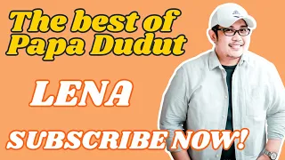 LENA (THE BEST OF PAPA DUDUT)