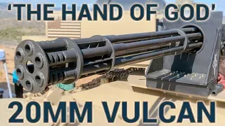 "The Hand of God" M61 20mm Vulcan Cannon