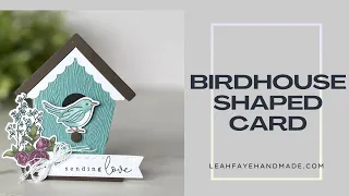 Birdhouse Shaped Card | Use Dies to Make Shaped Cards