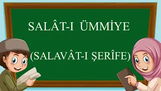Salavat ( Salat-ı Ümmiye ) ve Anlamı