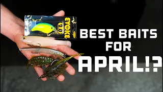 Our FAVORITE Baits To Catch BIG BASS In APRIL!! Showing Off A SPECIAL Technique!!