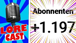 Die ERSTEN TAGE mit ZWEI KANÄLE! - LOREcast #02