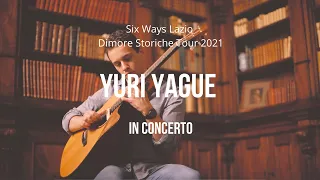 Dimore Storiche Tour 2021 / Yuri Yague in concerto / Palazzo Del Drago - Bolsena (VT)