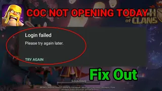 Fix Coc not opening today | clash of clans login failed please try again later | coc loading